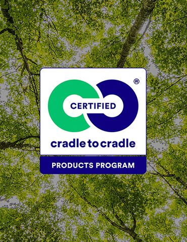 Nos produits Certifiés Cradle to Cradle.